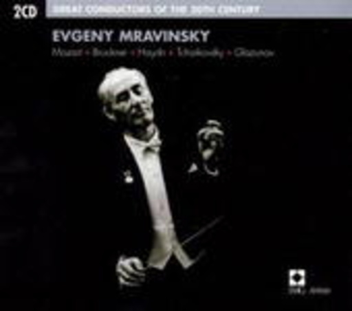 Evgeny Mravinsky/Leningrad Philharmonic Orchestra – Great Conductors Of The 20th Century - Evgeny Mravinsky