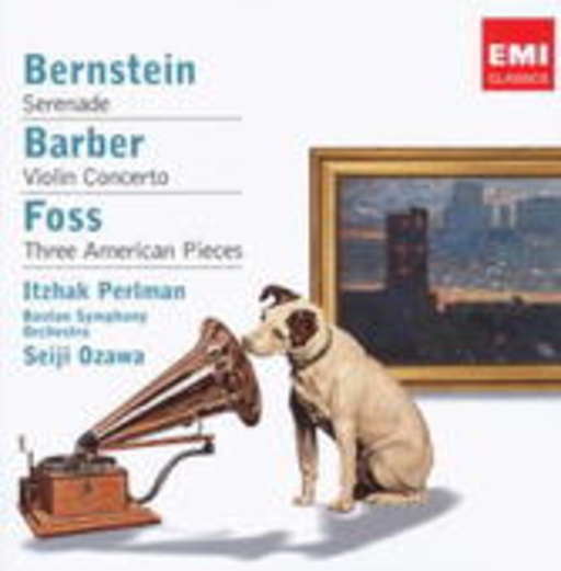 Itzhak Perlman/Seiji Ozawa/Boston Symphony Orchestra – Serenade/Violin Concerto/Three American Pieces (Nipper Collection)