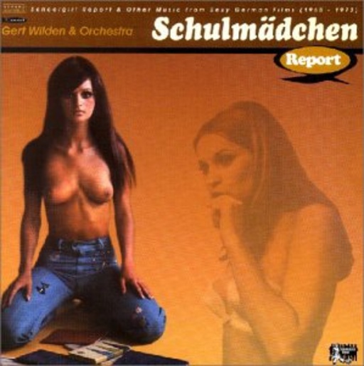 Gert Wilden & Orchestra – Schulmädchenreport