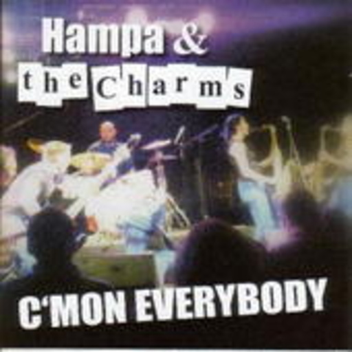 Hampa & The Charms – C'Mon Everybody