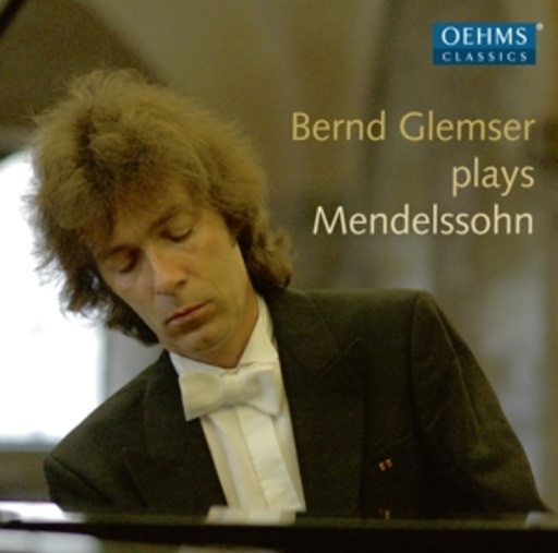 Bernd Glemser – Bernd Glemser Plays Mendelssohn