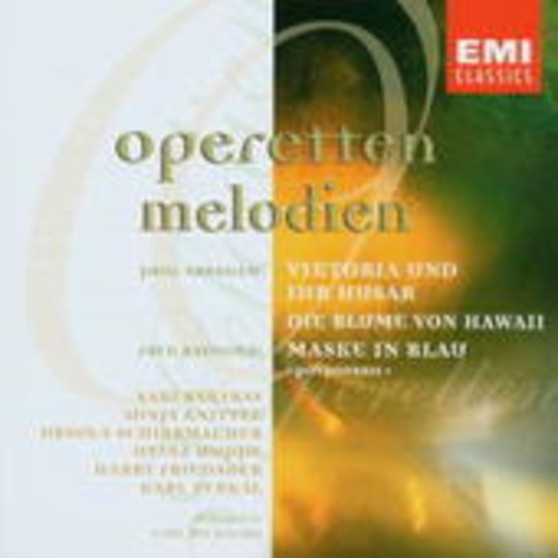 Carl Michalski/Symphonie-Orchester Graunke – Operetten Melodien - Viktoria und ihr Husar/Blume von Hawaii/Maske in Blau