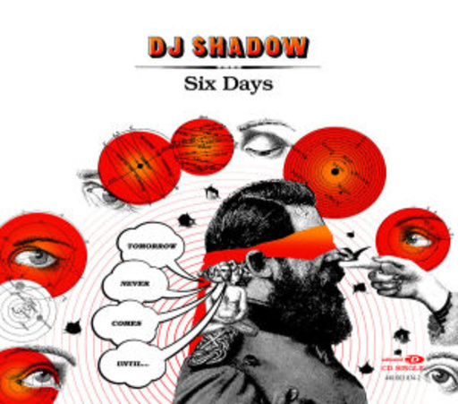 DJ Shadow – Six Days