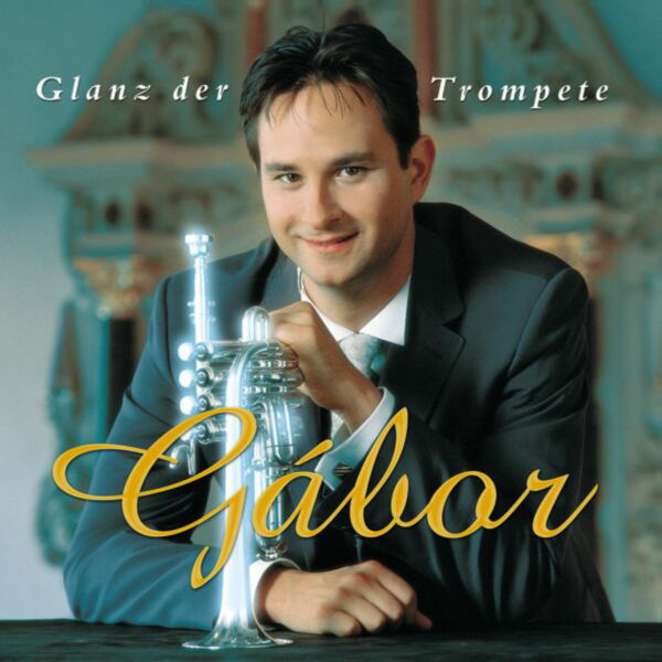 Gábor Boldoczki/János Rolla/Franz Liszt Chamber Orch. – Glanz der Trompete