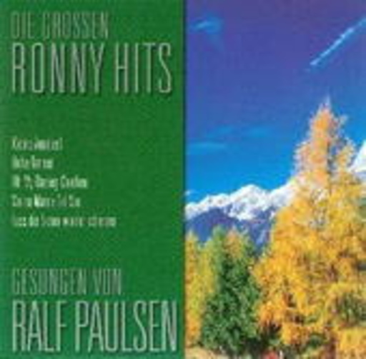 Ralf Paulsen – Die großen Ronny Hits
