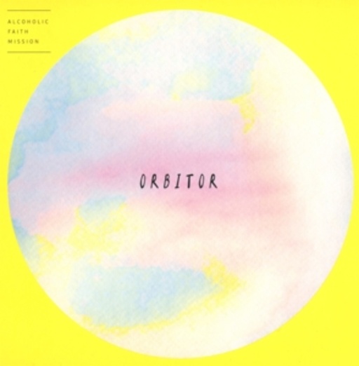 Alcoholic Faith Mission – Orbitor