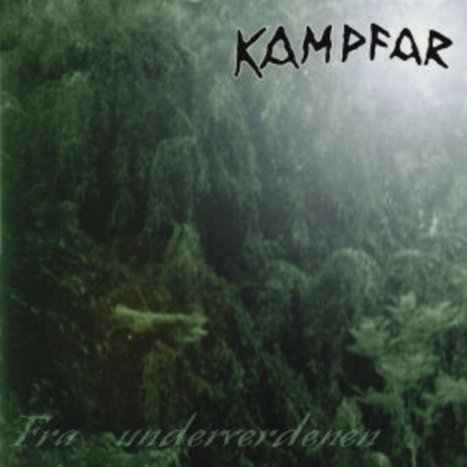 Kampfar – Fra Underverdenen