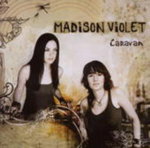 Madison Violet – Caravan