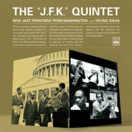 The JFK Quintet – New Jazz Frontiers From Washington/Young Ideas