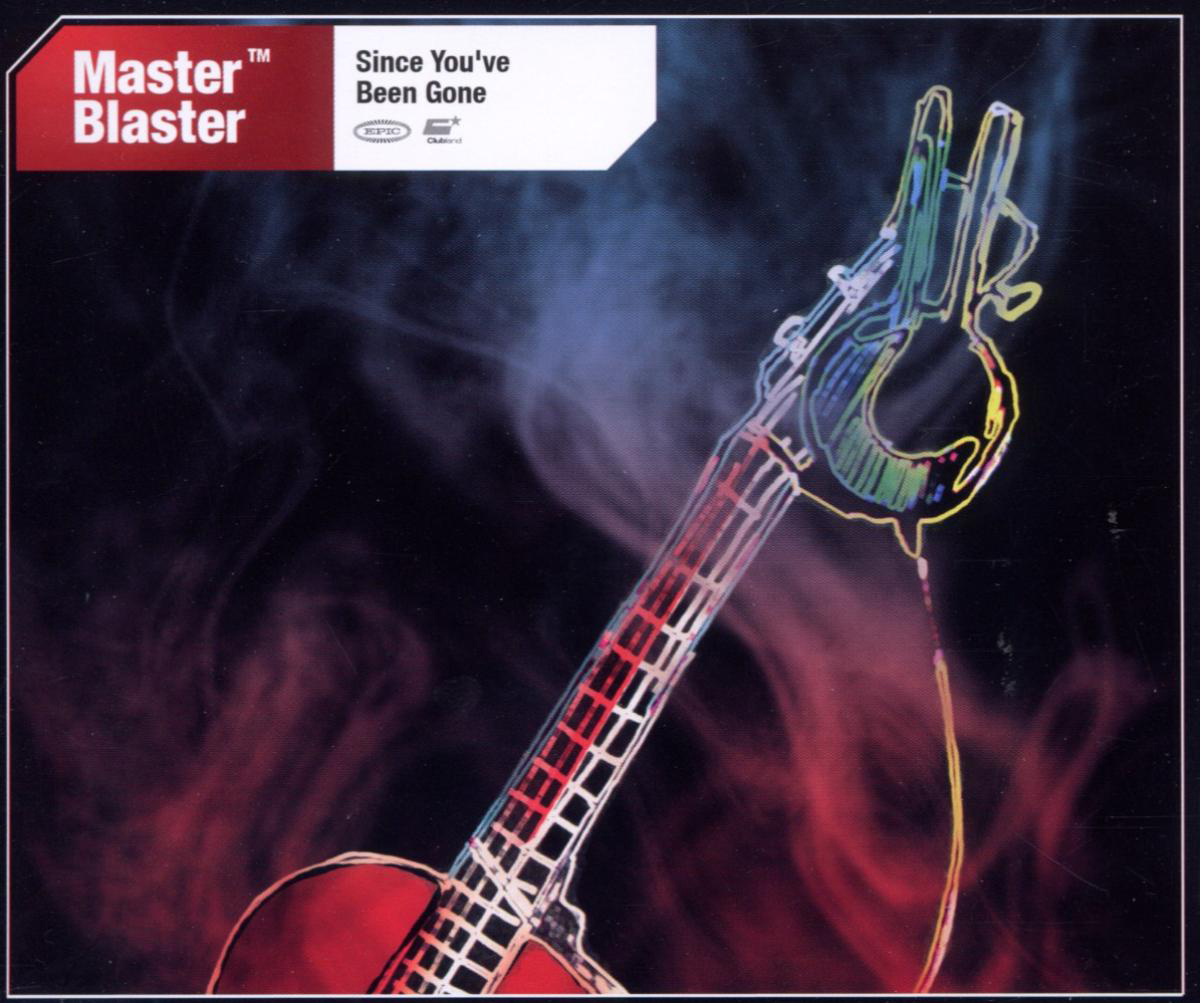 Master Blaster – Since You've Been Gone