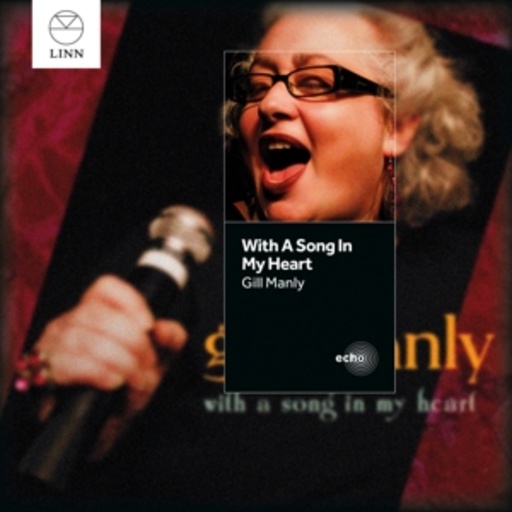 Gill Manly – With A Song In My Heart