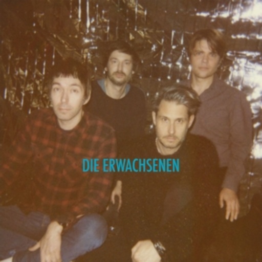 Tocotronic – Die Erwachsenen