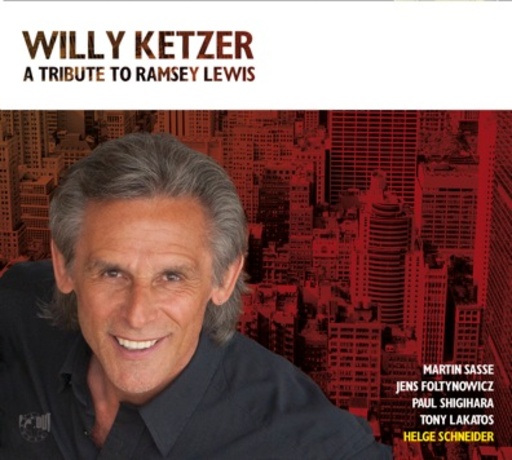 Willy Ketzer – A Tribute To Ramsey Lewis