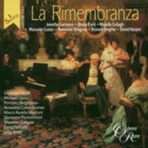 Jennifer Larmore/Bruce Ford/Majella Culagh/... – La Rimembranza - Il Salotto Vol. 5