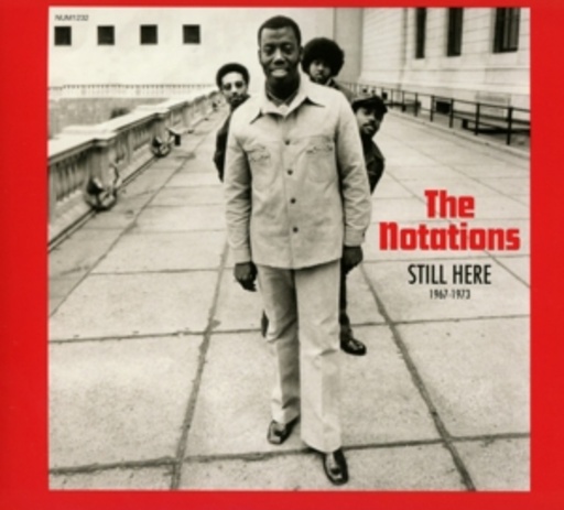 The Notations – Still Here 1967-1973