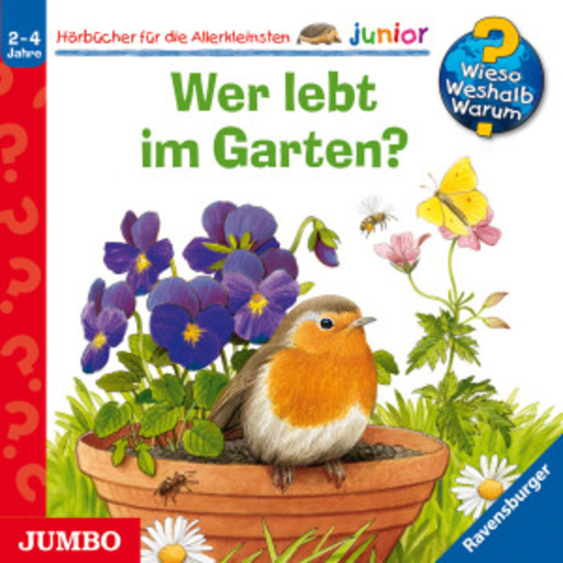 Diverse – Wieso? Weshalb? Warum? Junior: Wer lebt im Garten?