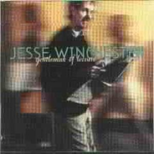 Jesse Winchester – Gentleman Of Leisure