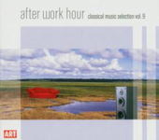 Diverse – After Work Hour - Classical Music Selection Vol. 9