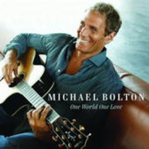 Michael Bolton – One World One Love