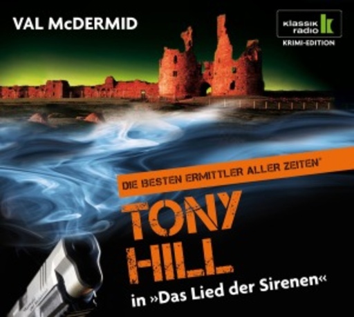 Elke Schützhold – Tony Hill in "Das Lied der Sirenen" (Klassik Radio Krimi Edition)