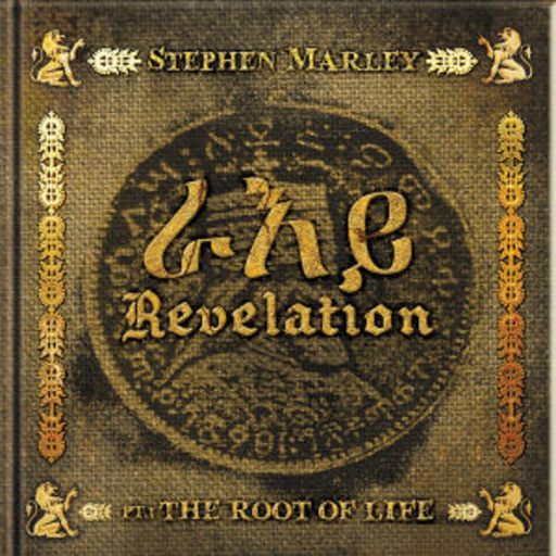 Stephen & Damian "Jr. Gong" Marley – Revelation Part 1 - The Root Of Life
