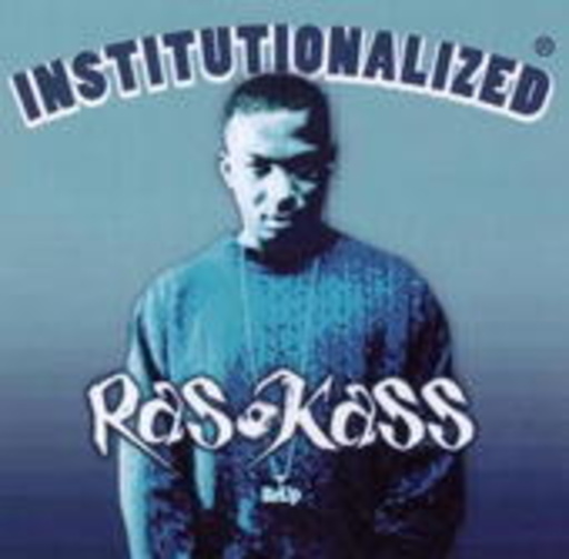 Ras Kass – Institutionalized