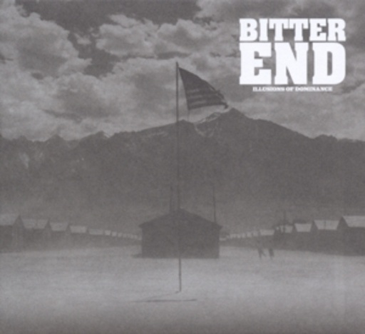 Bitter End – Illusions Of Dominance