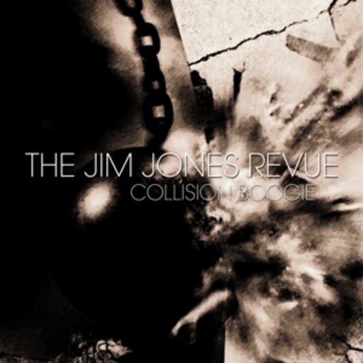 The Jim Jones Revue – Collision Boogie