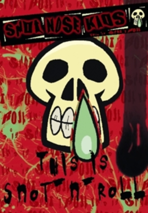 Snotnosekids – This Is Snot'N'Roll