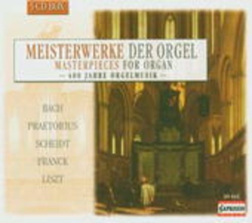 Diverse – Meisterwerke der Orgel - 400 Jahre Orgelmusik