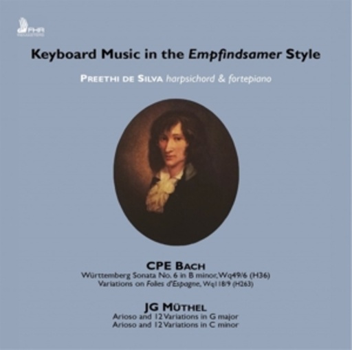 Preethi De Silva – Keyboard Music In The Empfindsamer Style