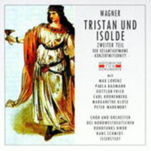Chor & Orchester des nordwestdeutschen Rundfunks – Tristan und Isolde (Zweiter Teil) (Gesamtaufnahme 1949 Hamburg)