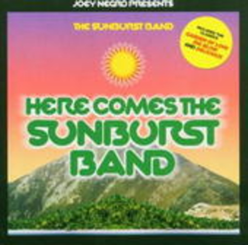 The Sunburst Band – Here Comes The Sunburst Band