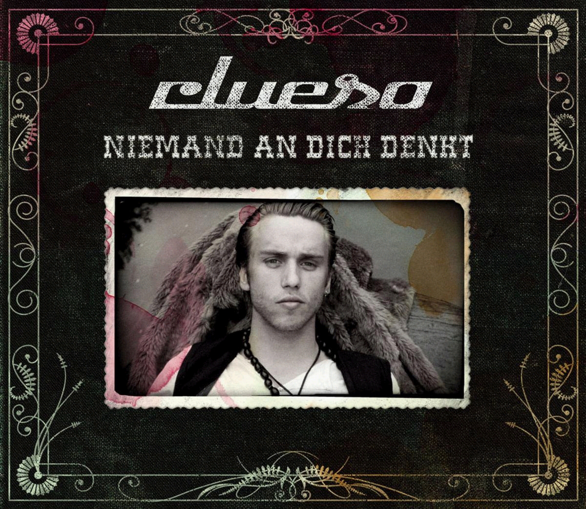 Clueso – Niemand an dich denkt