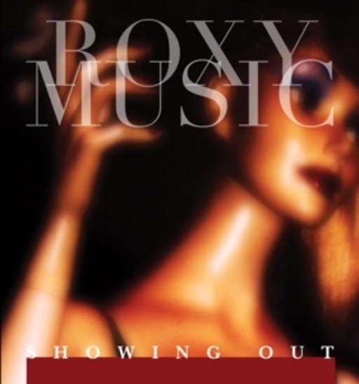 Roxy Music – Showing Out