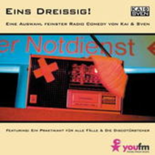 Eins Dreissig! – Eine Auswahl feinster Radio Comedy