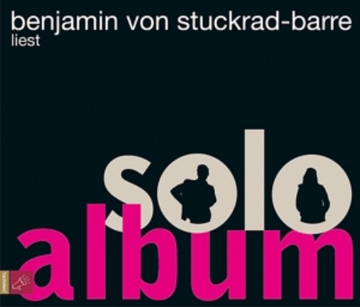 Benjamin von Stuckrad-Barre – Solo Album