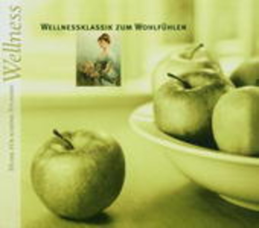 Diverse – Wellnessklassik zum Wohlfühlen