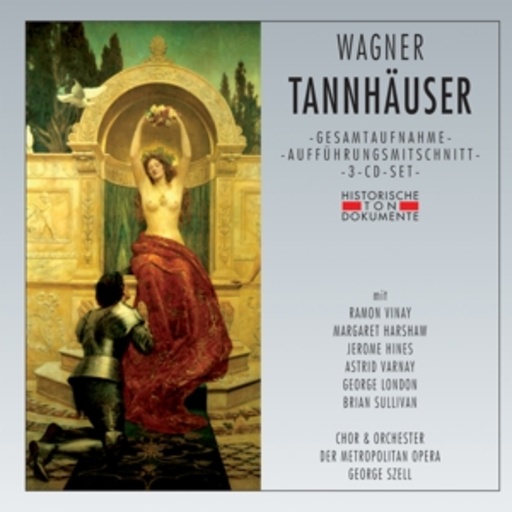 George Szell – Tannhäuser (GA 1954 aus New York)