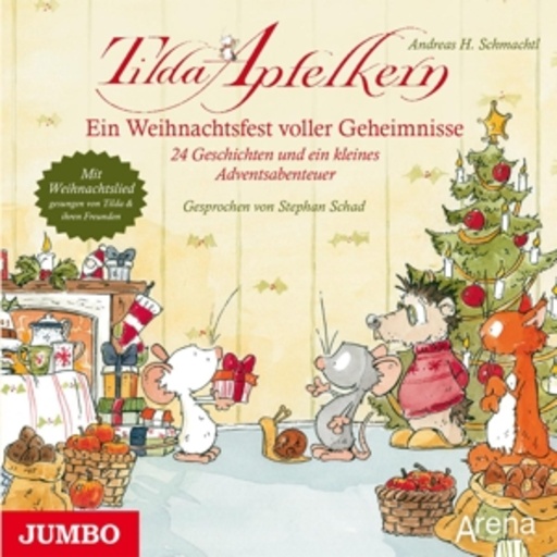 Stephan Schad – Tilda Apfelkern - Ein Weihnachtsfest voller Geheimnisse