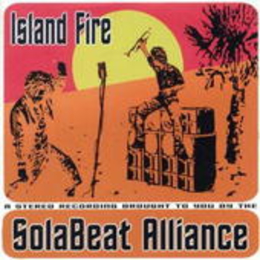 Solabeat Alliance – Island Fire