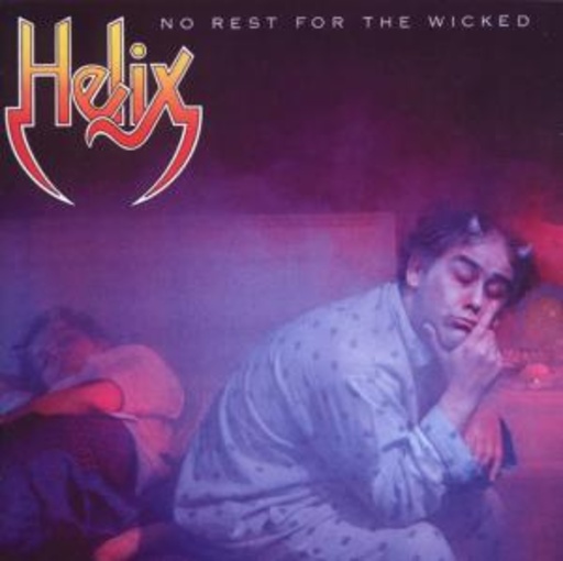 Helix – No Rest For The Wicked