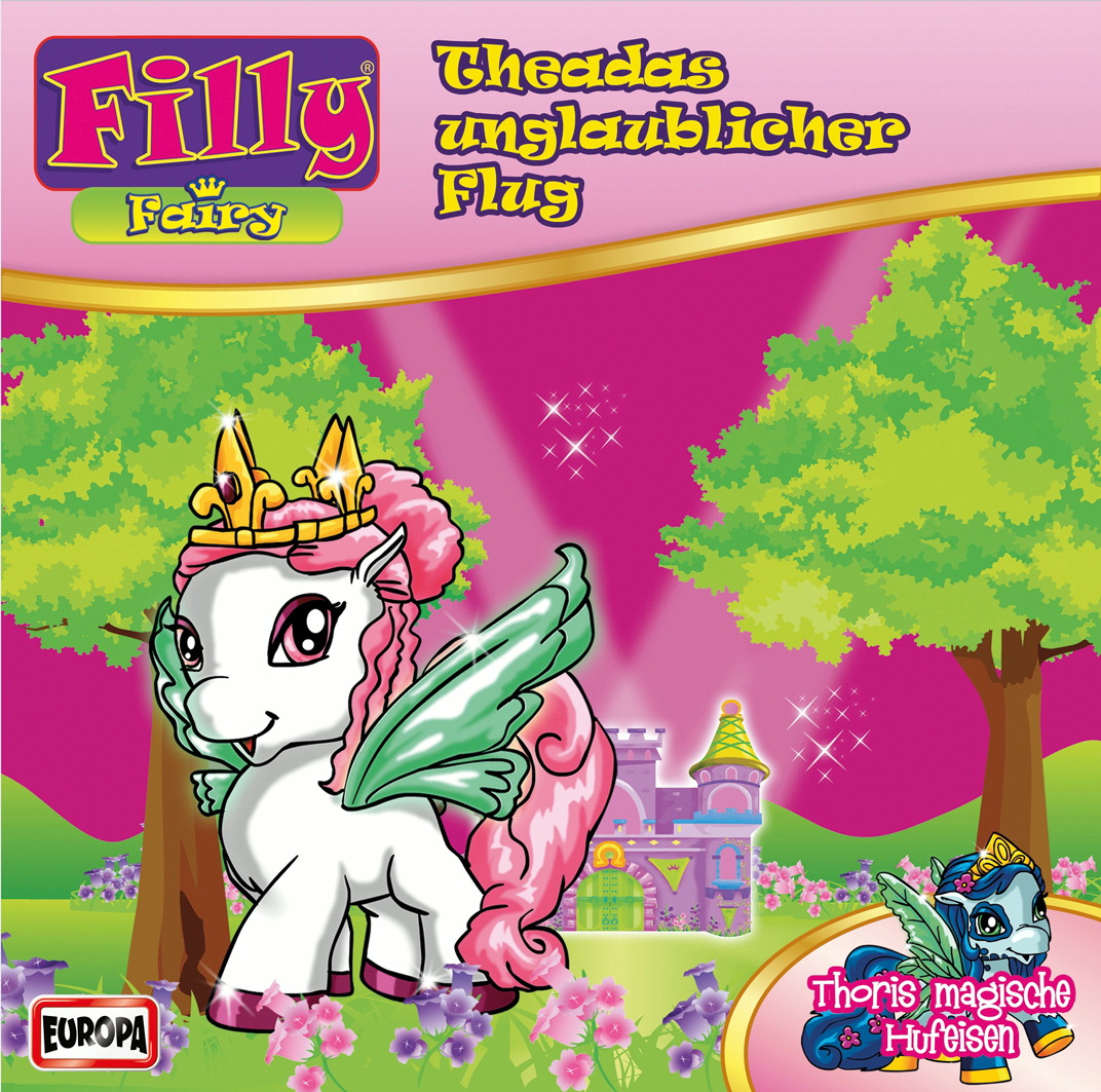 Filly – Fairy - Theadas unglaublicher Flug (1)