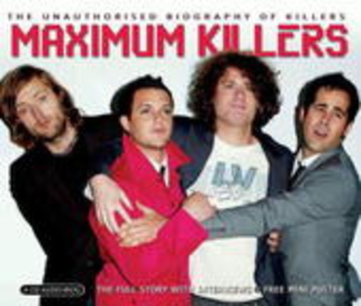 The Killers – Maximum The Killers