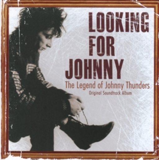Looking For Johnny – Legend Of Johnny Thunders