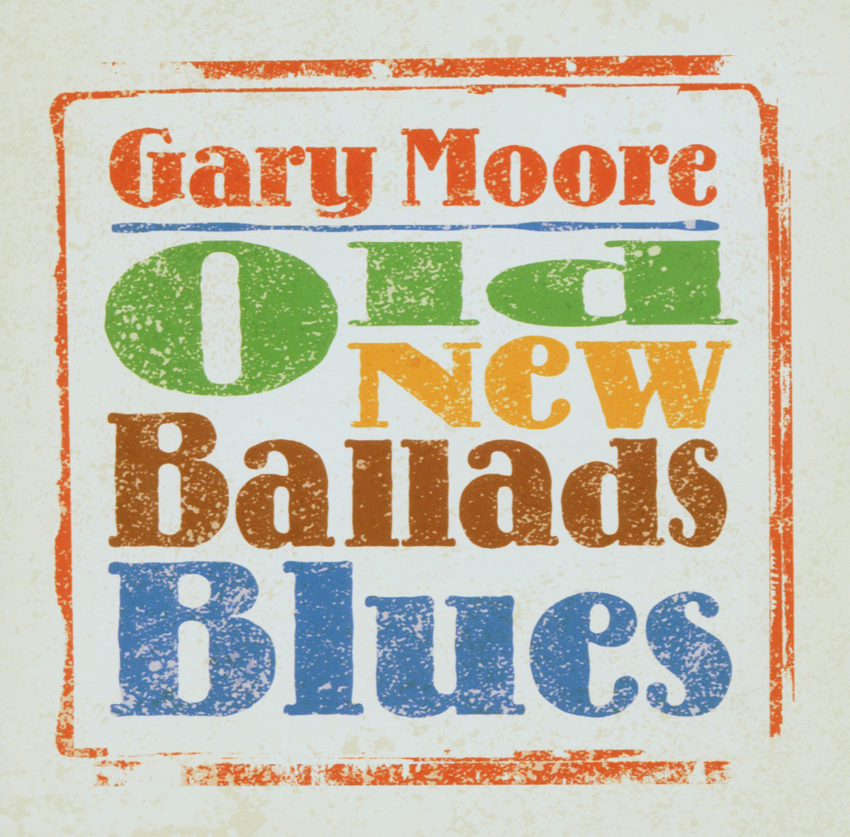 Gary Moore – Old New Ballads Blues