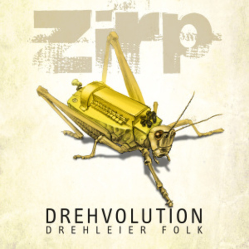 Zirp – Drehleier Folk-Drehvolution