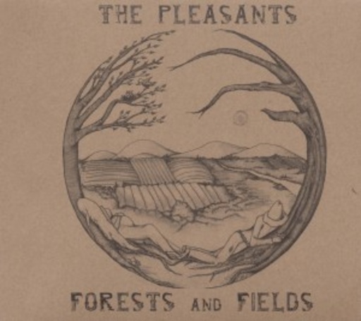 The Pleasants – Forest And Fields