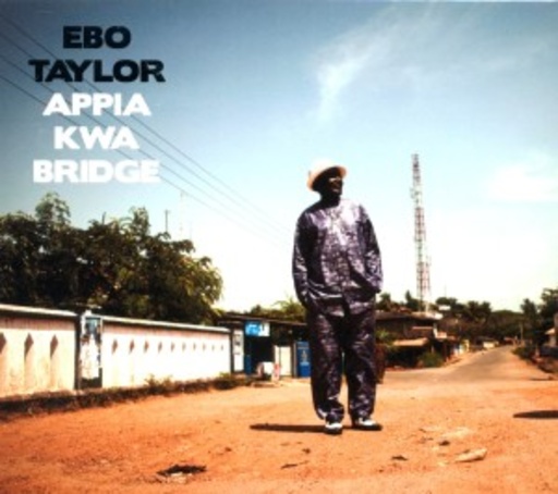 Ebo Taylor – Appia Kwa Bridge