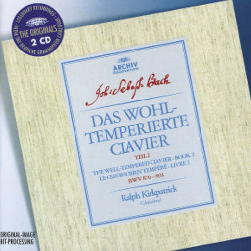Ralph Kirkpatrick – Das wohltemperierte Clavier Teil 2